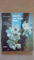 Heute ist dein Fest