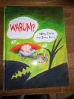 Camp, Lindsay; Ross, Tony: Warum?