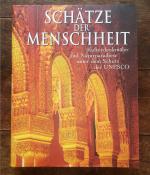 Schätze der Menschheit. Kulturdenkmäler Schätze der Menschheit. Kulturdenkmäler
