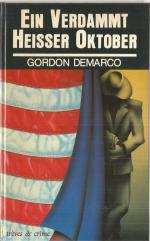 Gordon DeMarco: Ein verdammt heisser Okt