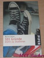 101 Gründe, nicht zu studieren