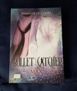 St. Claire, Roxanne: Bullet Catcher - Ma St. Claire, Roxanne: Bullet Catcher - Ma