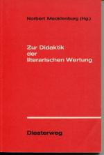 Zur Didaktik der literarischen Wertung