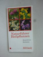 Naturführer Heilpflanzen - Kennenlernen Bestimmen - Sonderausgabe des GU-Naturführers für IKEA family