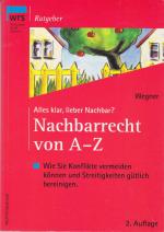 Nachbarrecht von A - Z