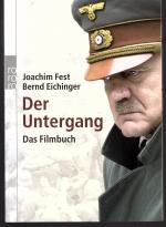 Fest, Joachim; Eichinger, Bernd: Der Unt Fest, Joachim; Eichinger, Bernd: Der Unt