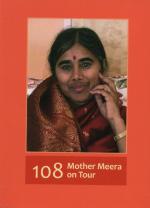 108 - Mother Meera on Tour