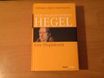 Georg Wilhelm Friedrich Hegel - Eine Propädeutik