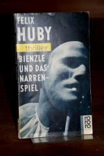 Felix Huby: Bienzle und das Narrenspiel.