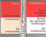 André Maurois / Dumas: Fleurs de Saison.
