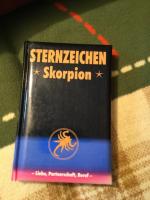 Zeller, Alfred P.: Sternzeichen Skorpion Zeller, Alfred P.: Sternzeichen Skorpion