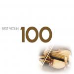 100 Best Violin / Menuhin, Chang, Zimmermann, Milstein, Mutter, Suk, Vengerov, Ferras, Kogan, Kremer