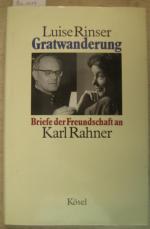 Rinser, Luise und Bogdan Snela: Gratwand Rinser, Luise und Bogdan Snela: Gratwand