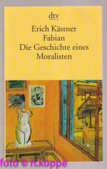 Erich Kästner: Fabian : die Geschichte e