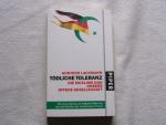 Günther Lachmann: Tödliche Toleranz - Mu