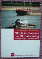 NGOs im Prozess der Globalisierung • Mächtige Zwerge – umstrittene Riesen