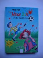 Knister: Hexe Lilli im Fussballfieber - 