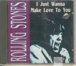 The Rolling Stones: I Just Wanna Make Lo