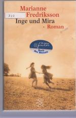 Marianne Fredriksson: Inge und Mira Marianne Fredriksson: Inge und Mira