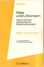 BGB Sachenrecht - Fälle und Lösungen