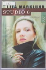 Liza Marklund: Studio 6 Liza Marklund: Studio 6