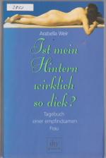 Arabella Weir: Ist mein Hintern wirklich