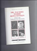 Wolfgang Pauser: Dr. Pausers Werbebewuss