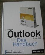 Microsoft Outlook Version 2002 - Das Handbuch