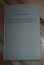 Universität und Kollegium - Baugeschichte und Bautyp