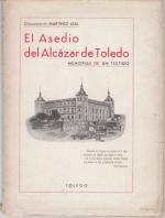 El asedio del Alcázar de Toledo. Memorias de un testigo