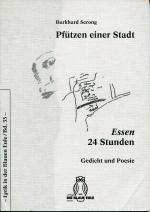 Pfützen einer Stadt - Essen - 24 Stunden  (signiert)