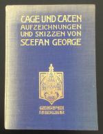 Stefan George: Tage und Taten. Aufzeichn