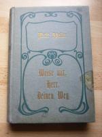 "Weise mir, Herr, Deinen Weg!" Eine Erzählung für junge Mädchen.