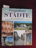 Bahn, Paul G.: Versunkene Städte. Die 50