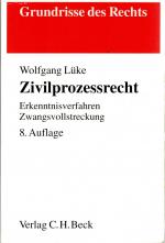 Zivilprozessrecht - Erkenntnisverfahren Zwangsvollstreckung