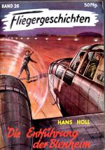 Fliegergeschichten 53 - Von Haifischen belagert, 129 Raketenjäger greifen an, 26 Die Entführung der Blenheim