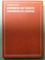 Akupunktur für Tierärzte - Akupunktur der Kleintiere