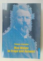 Max Weber in Frage und Antwort