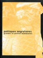 Politiques Migratoires - Grandes et petites manoevres