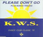 Please Don't Go + Bonus Tracks  (Dance Club Classic '92)