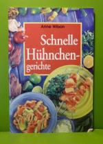 Anne Wilson: Schnelle Hühnchengerichte