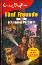 Enid Blyton: Fünf Freunde und ein schlim