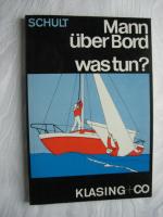 Joachim Schult: Mann über Bord, was tun? Joachim Schult: Mann über Bord, was tun?