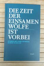 Die Zeit der einsamen Wölfe ist vorbei. Führen mit Leib und Seele