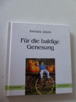 Für die baldige Genesung. SKV-Edition 93657. Text-Bild-Band. Hardcover