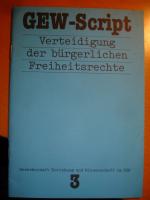 GEW-Script 3: Verteidigung der bürgerlichen Freiheitsrechte