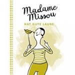 Madame Missou: Madame Missou hat gute La