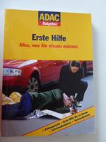 ADAC Ratgeber - Erste Hilfe. Alles, was Sie wissen müssen. ADAC Ratgeber. TB