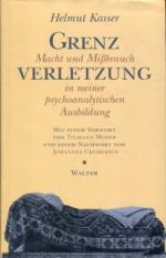 Helmut Kaiser: Grenzverletzung., Macht u