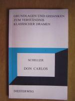 "Grundlagen und Gedanken zum Verständnis klassischer Dramen – Don Carlos"